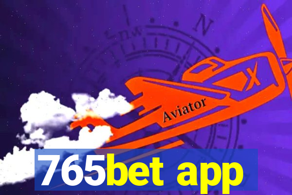 765bet app